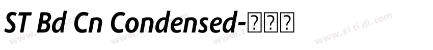 ST Bd Cn Condensed字体转换 ST Bd Cn Condensed字体转换